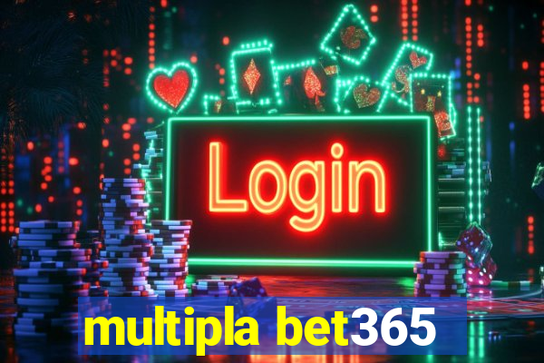 multipla bet365