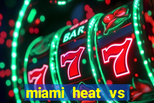 miami heat vs golden state