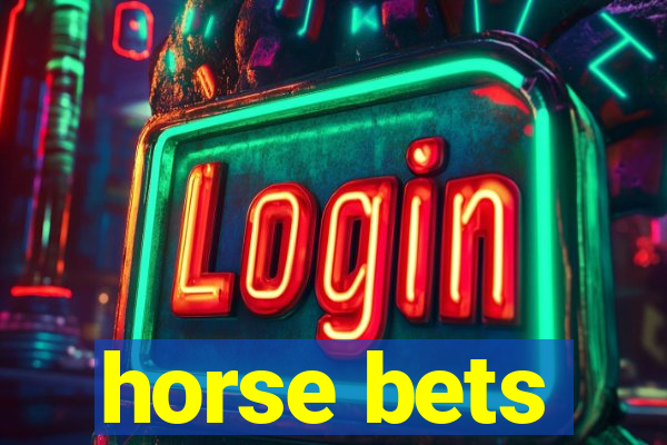 horse bets