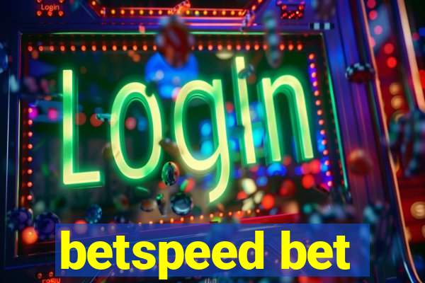 betspeed bet