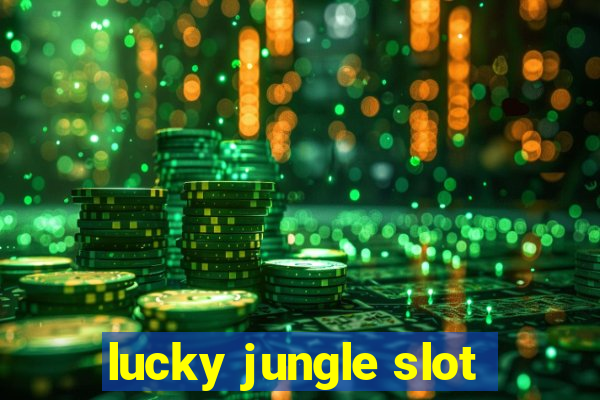 lucky jungle slot