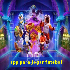 app para jogar futebol