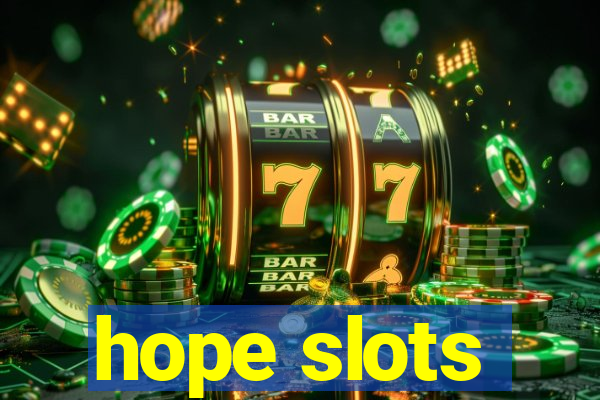 hope slots