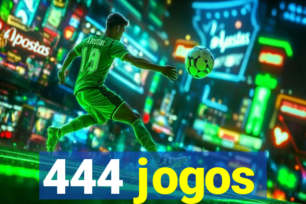 444 jogos