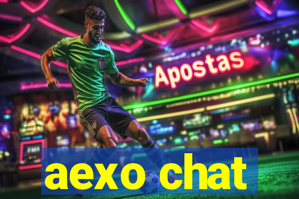 aexo chat