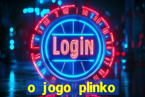 o jogo plinko winner paga mesmo