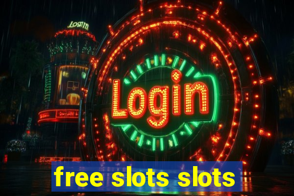 free slots slots