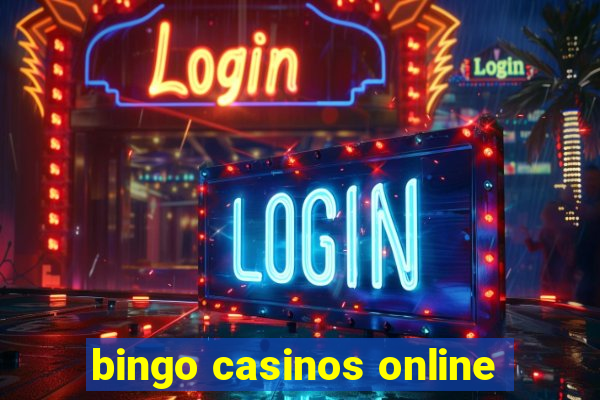 bingo casinos online