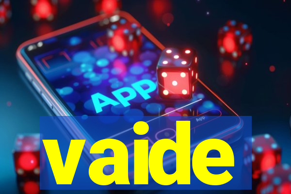 vaide