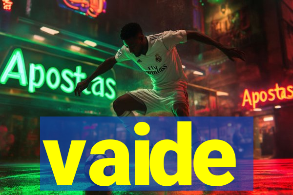 vaide