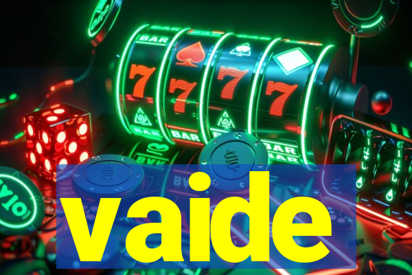 vaide