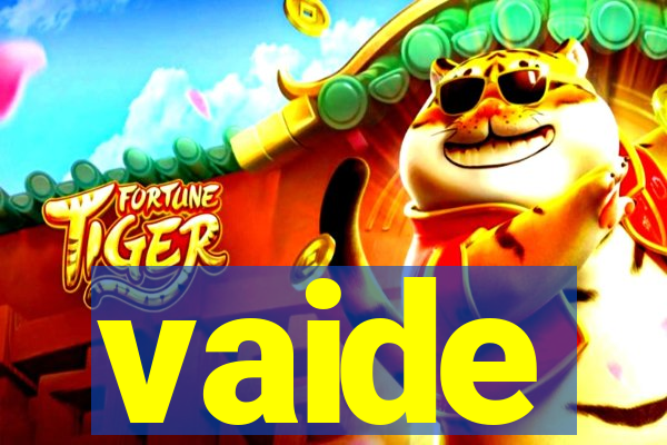 vaide