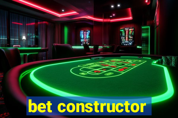 bet constructor