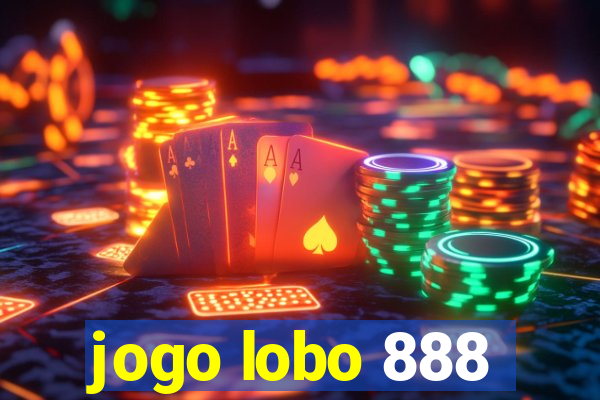 jogo lobo 888