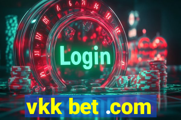 vkk bet .com