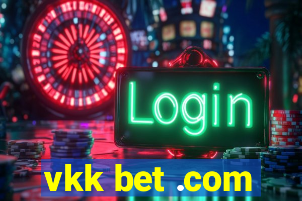 vkk bet .com