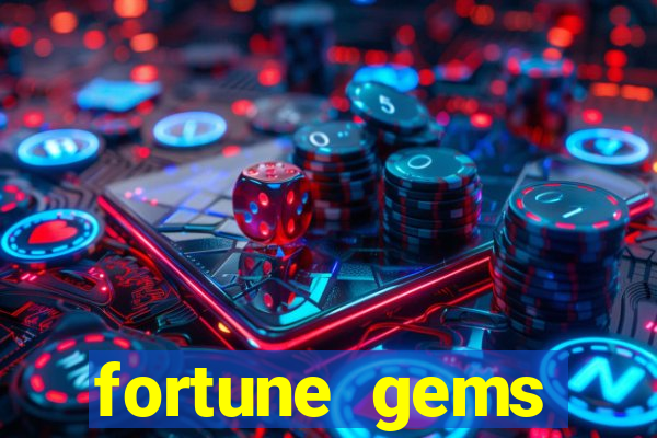 fortune gems horário pagante