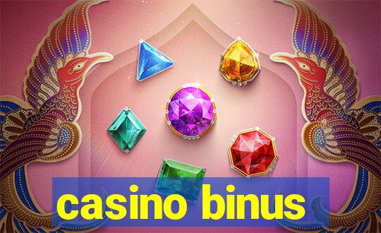 casino binus