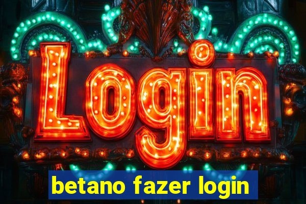 betano fazer login