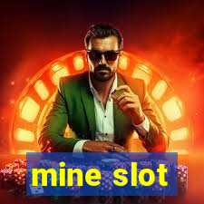 mine slot