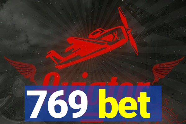 769 bet