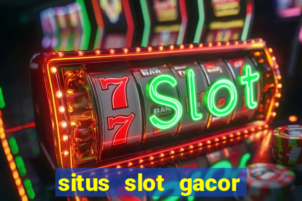 situs slot gacor new member