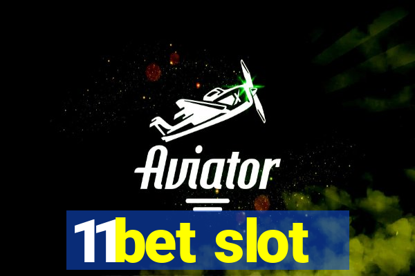 11bet slot