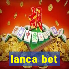 lanca bet