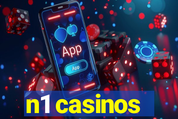 n1 casinos