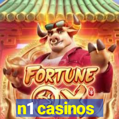 n1 casinos