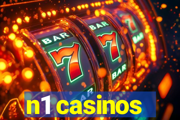 n1 casinos