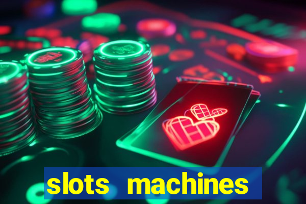 slots machines games free