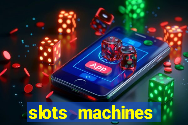 slots machines games free