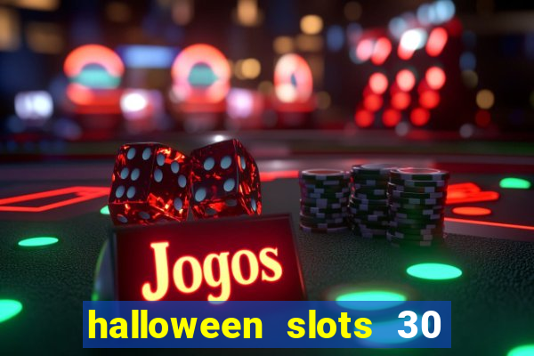 halloween slots 30 linhas saga