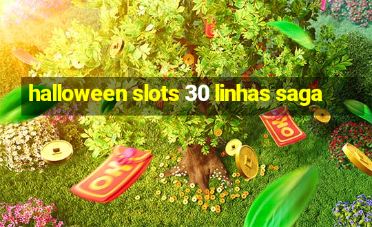 halloween slots 30 linhas saga