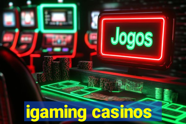 igaming casinos