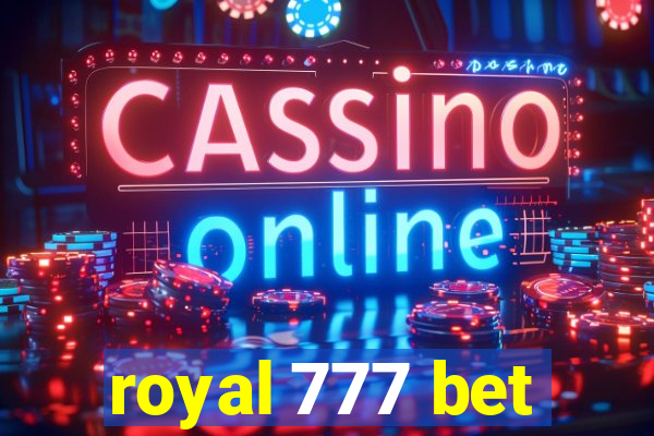 royal 777 bet