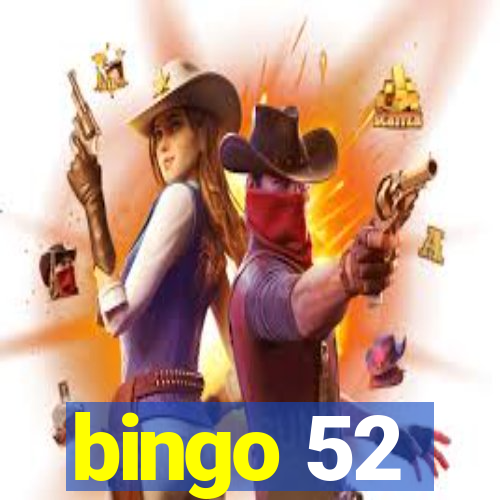 bingo 52