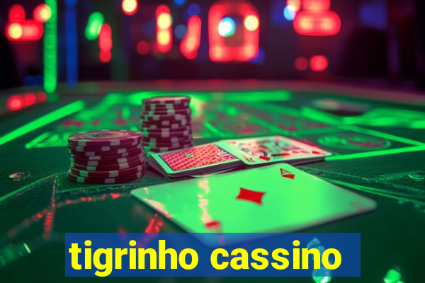 tigrinho cassino