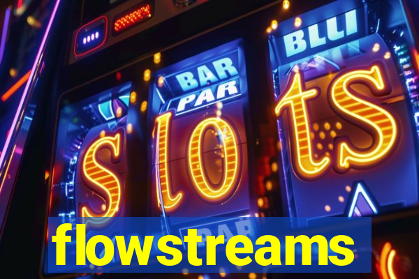 flowstreams