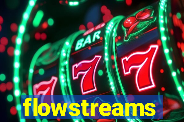 flowstreams