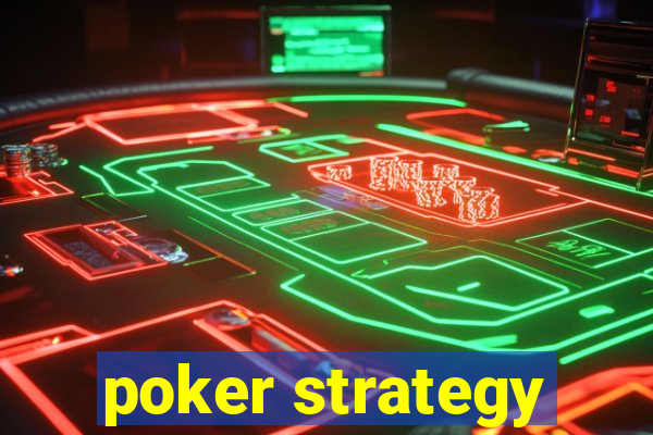 poker strategy