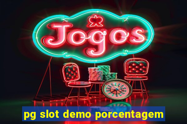 pg slot demo porcentagem