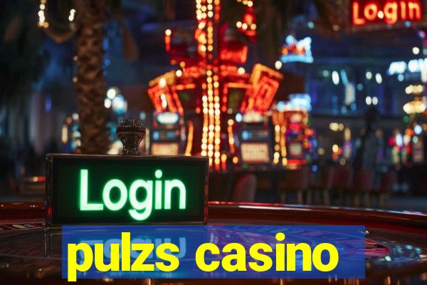 pulzs casino