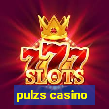 pulzs casino