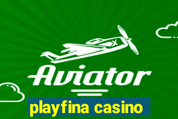 playfina casino