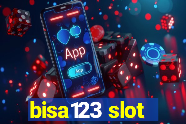 bisa123 slot