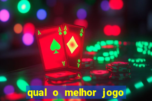 qual o melhor jogo do tigrinho