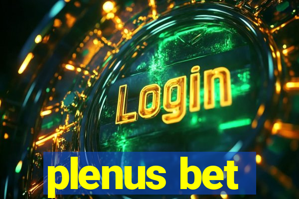 plenus bet