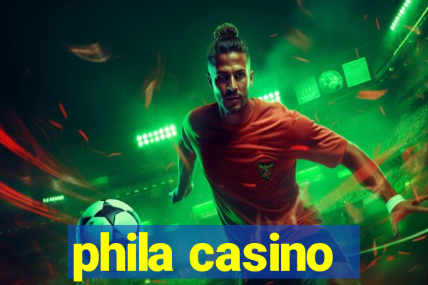 phila casino